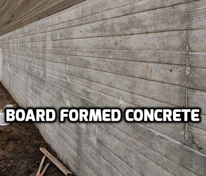 board formed concrete