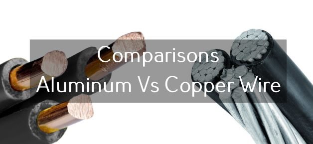 Aluminum Vs Copper Wire Comparisons