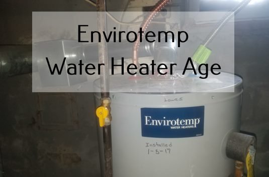 Envirotemp Water Heater Age