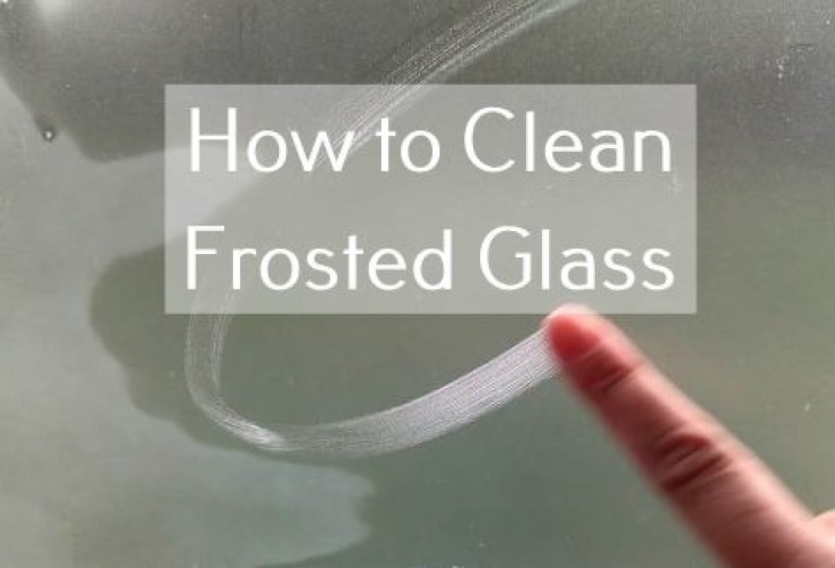 How to Clean Frosted Glass for Door and Vase in Simple Steps