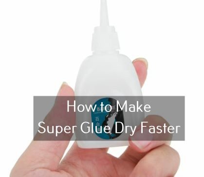 How to Make Super Glue Dry Faster