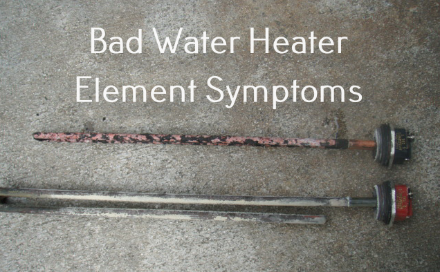 Bad Water Heater Element Symptoms