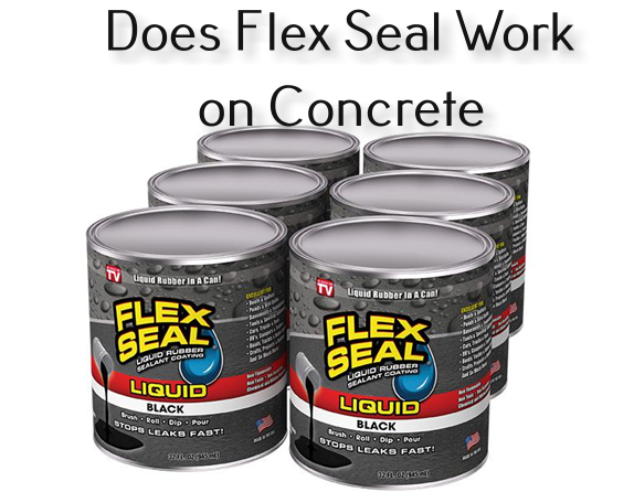 Does Flex Seal Work on Concrete Material