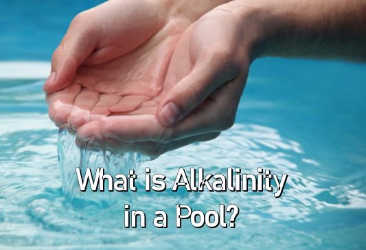 What is Alkalinity in a Pool