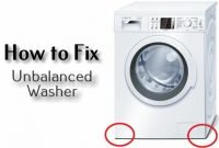 How to Fix Unbalanced Washer