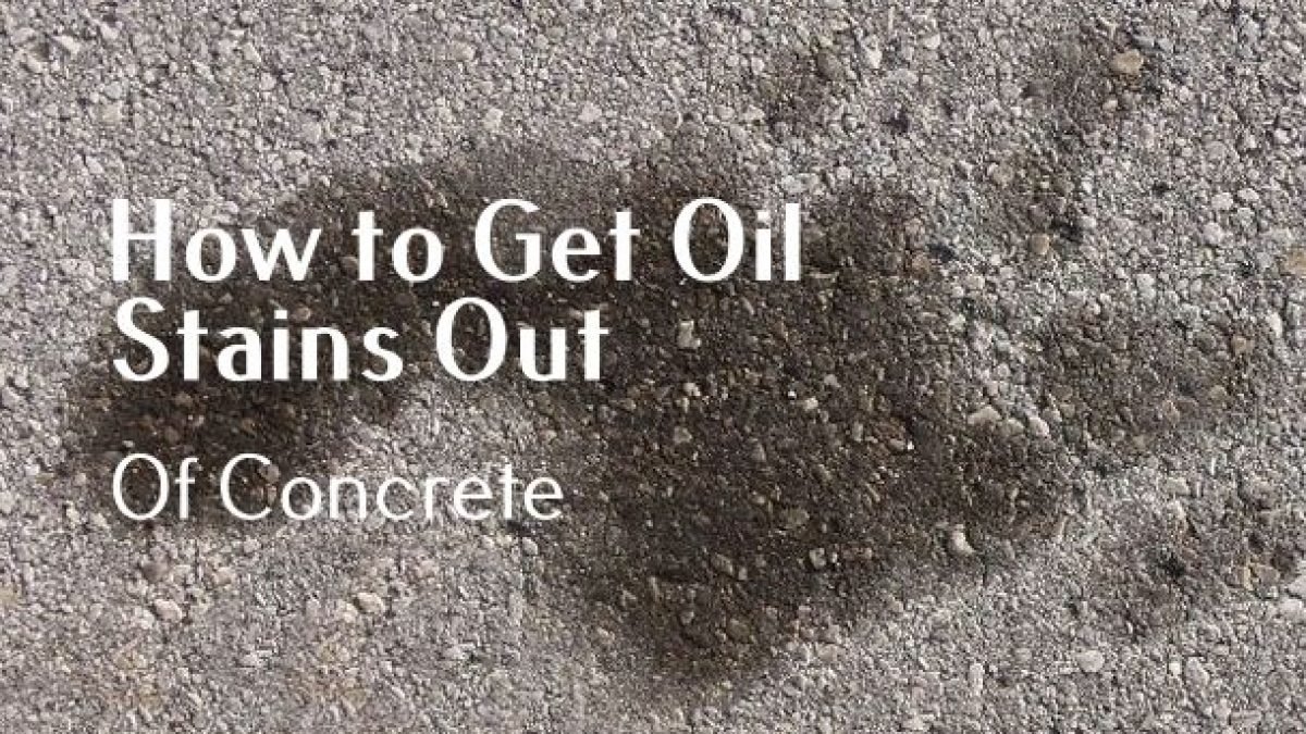 Bye Oil Stains! This is How to Get Oil Stains Out of Concrete