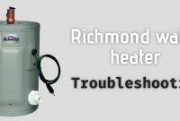 Richmond water heater troubleshooting