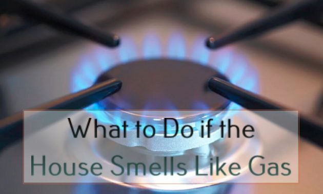 What to Do if the House Smells Like Gas