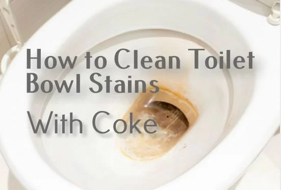 how to clean toilet bowl stains with coke