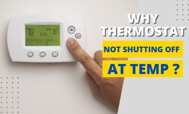 thermostat not shutting off at temp