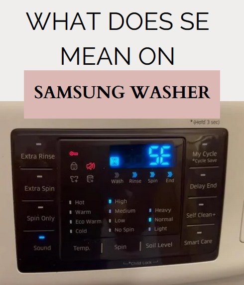 se mean on samsung washer