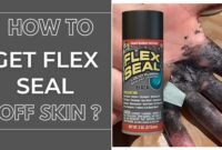 how to get flex seal off skin
