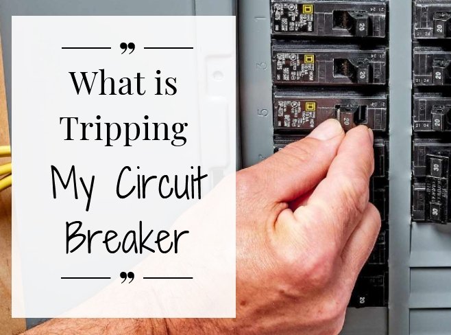 how to find what is tripping my circuit breaker